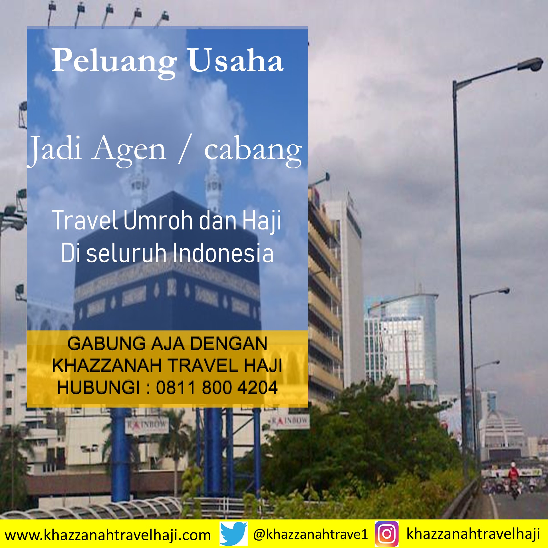 peluang usaha agen dan cabang travel umroh di seluruh Indonesia